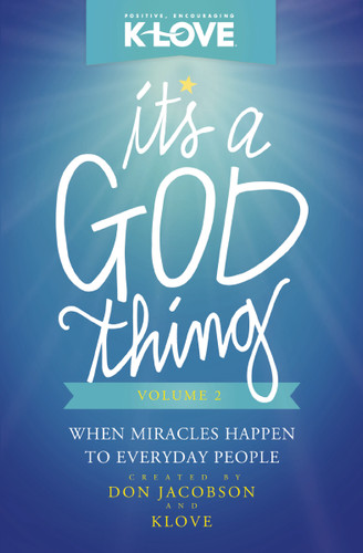 It's a God Thing Volume 2: When Miracles Happen to Everyday People book cover by Don Jacobson