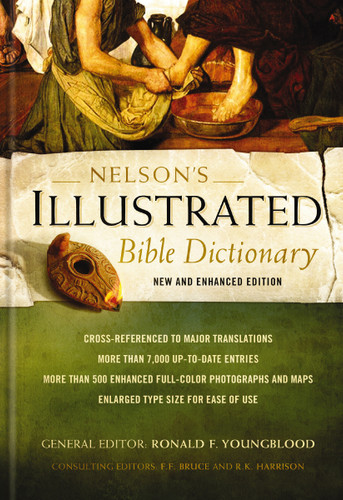 Nelson's Illustrated Bible Dictionary: New and Enhanced Edition book cover by Ronald F. Youngblood