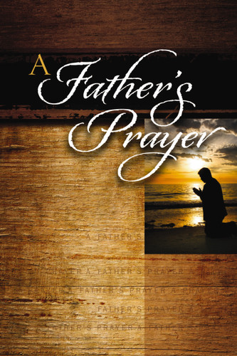 A Father's Prayer: Encouraging Bible Verses and Prayers for Dads (A 40-Day Prayer Guide) book cover by Zondervan