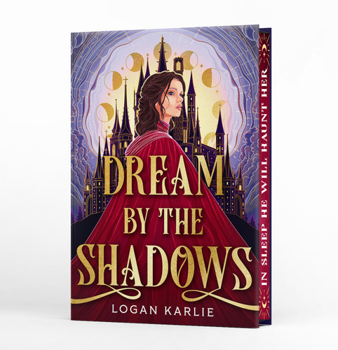 Dream by the Shadows (Deluxe Limited Edition) (The Shadow Weavers Duology #1) book cover by Logan Karlie