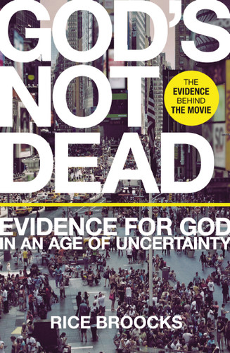 God's Not Dead: Evidence for God in an Age of Uncertainty book cover by Rice Broocks