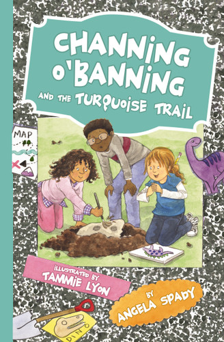 Channing O'Banning and the Turquoise Trail book cover by Angela Spady