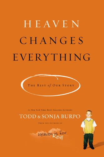 Heaven Changes Everything: The Rest of Our Story book cover by Todd Burpo, Sonja Burpo