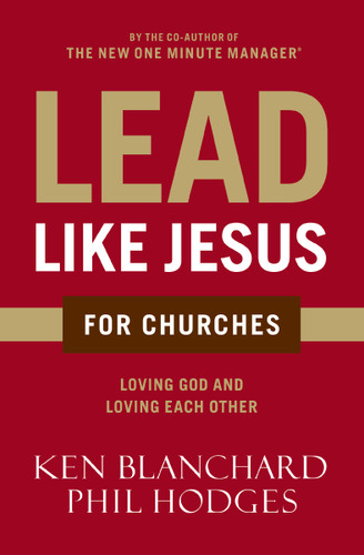 Lead Like Jesus for Churches: A Modern Day Parable for the Church book cover by Ken Blanchard, Phil Hodges