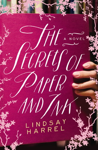 The Secrets of Paper and Ink book cover by Lindsay Harrel