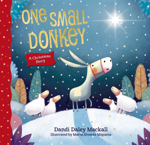 One Small Donkey: A Christmas Story book cover by Dandi Daley Mackall