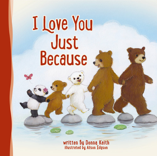 I Love You Just Because book cover by Donna Keith