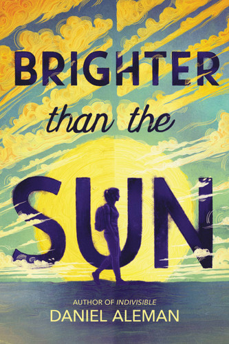 Brighter Than the Sun book cover by Daniel Aleman