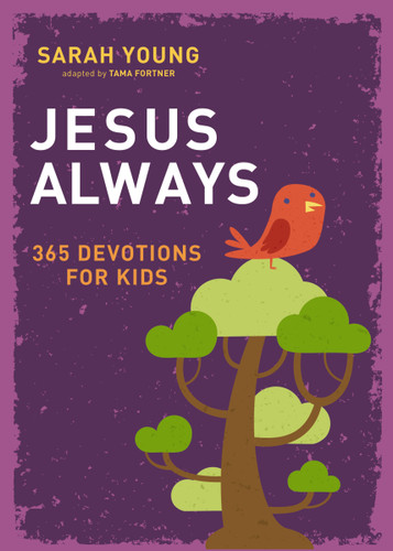 Jesus Always: 365 Devotions for Kids (Jesus Always) book cover by Sarah Young