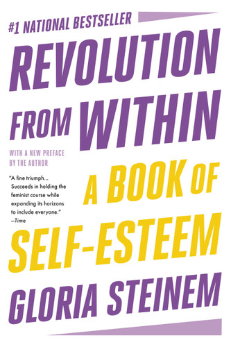 Revolution from Within: A Book of Self-Esteem book cover by Gloria Steinem
