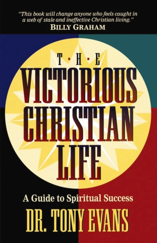 The Victorious Christian Life book cover by Dr. Tony Evans