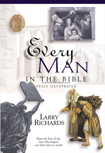 Every Man in the Bible: Everything in the Bible Series (Everything in the Bible) book cover by Lawrence O. Richards