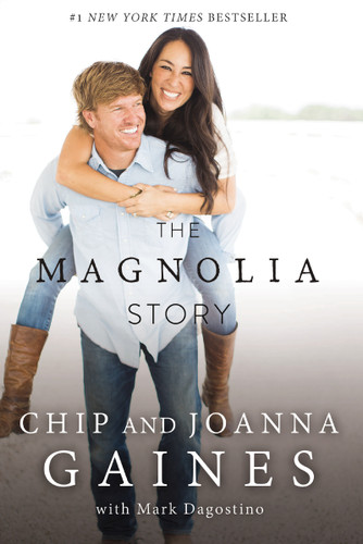 The Magnolia Story book cover by Chip Gaines, Joanna Gaines