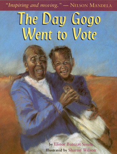 The Day Gogo Went to Vote book cover by Elinor Batezat Sisulu