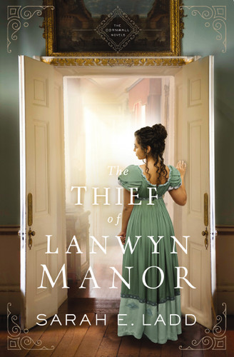 The Thief of Lanwyn Manor book cover by Sarah E. Ladd