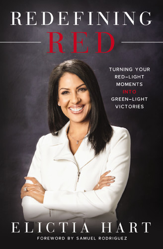 Redefining Red: Turning Your Red-Light Moments into Green-Light Victories book cover by Elictia Hart