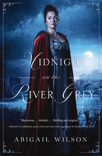 Midnight on the River Grey: A Regency Mystery book cover by Abigail Wilson