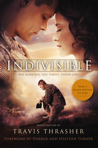Indivisible: A Novelization book cover by Travis Thrasher