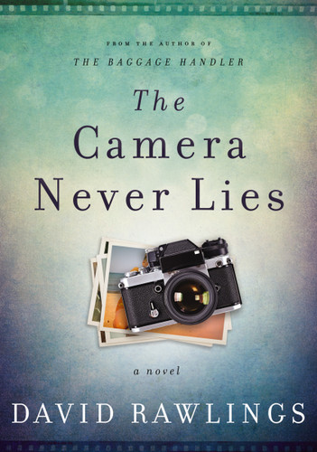 The Camera Never Lies book cover by David Rawlings