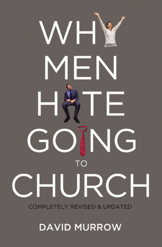 Why Men Hate Going to Church book cover by David Murrow