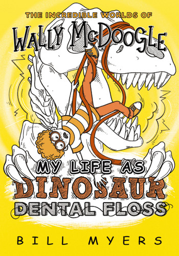 My Life as Dinosaur Dental Floss book cover by Bill Myers
