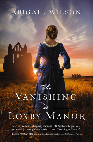 The Vanishing at Loxby Manor: A Regency Mystery book cover by Abigail Wilson