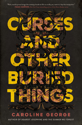 Curses and Other Buried Things: A Novel book cover by Caroline George