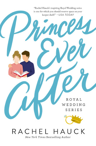 Princess Ever After: A Secret-Princess, Modern-Day Fairy Tale Romance book cover by Rachel Hauck