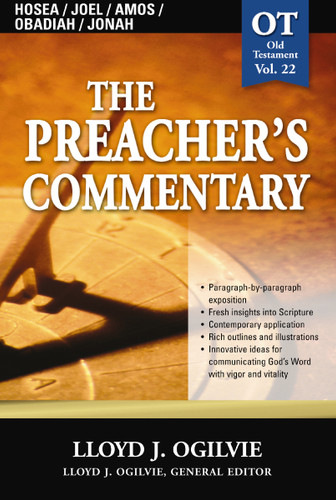 The Preacher's Commentary - Vol. 22: Hosea / Joel / Amos / Obadiah / Jonah (The Preacher's Commentary) book cover by Lloyd J. Ogilvie
