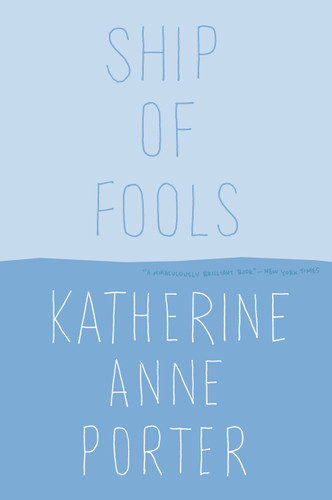 Ship of Fools book cover by Katherine Anne Porter