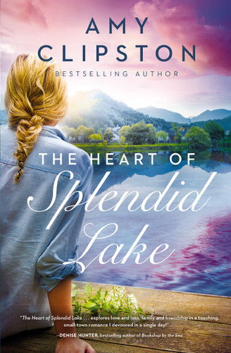 The Heart of Splendid Lake: A Sweet Romance book cover by Amy Clipston