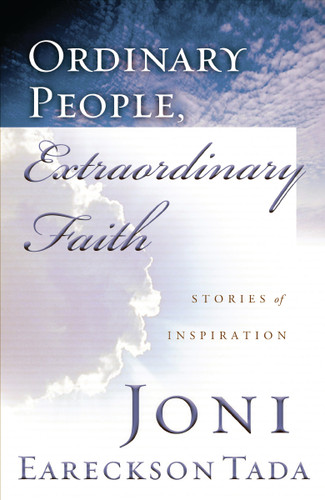 Ordinary People, Extraordinary Faith: Stories of Inspiration book cover by Joni Eareckson Tada