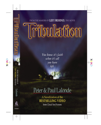Tribulation: The Novel book cover by Peter Lalonde, Paul Lalonde