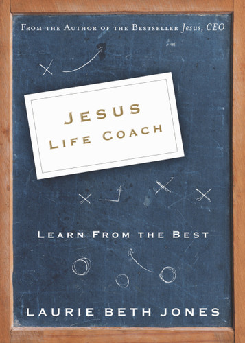 Jesus, Life Coach: Learn from the Best book cover by Laurie Beth Jones