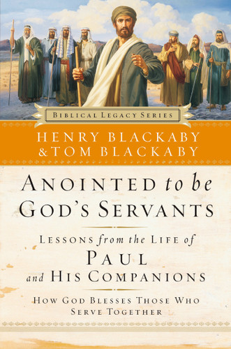 Anointed to Be God's Servants: How God Blesses Those Who Serve Together book cover by Henry Blackaby, Tom Blackaby