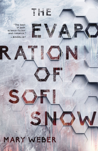 The Evaporation of Sofi Snow book cover by Mary Weber