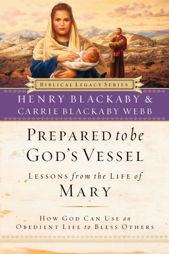 Prepared to be God's Vessel: How God Can Use an Obedient Life to Bless Others book cover by Henry Blackaby, Carrie Blackaby Webb