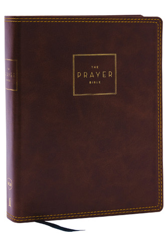 The Prayer Bible: Pray God’s Word Cover to Cover (NKJV, Brown Leathersoft, Red Letter, Comfort Print) book cover by Zondervan