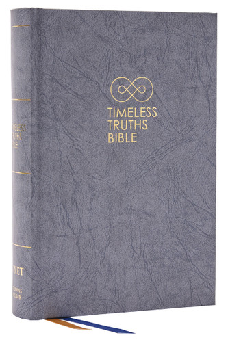 Timeless Truths Bible: One faith. Handed down. For all the saints. (NET, Gray Hardcover, Comfort Print) book cover by Zondervan