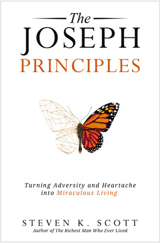 The  Joseph Principles: Turning Adversity and Heartache into Miraculous Living book cover by Steven K. Scott