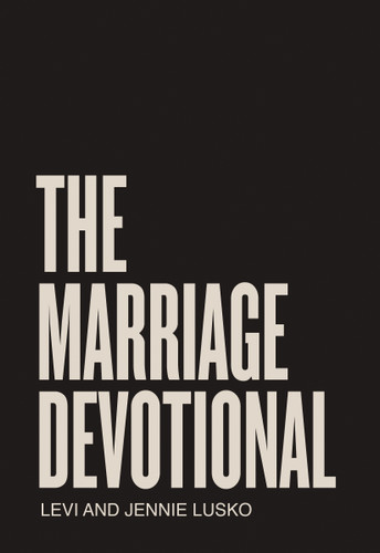 The Marriage Devotional: 52 Days to Strengthen the Soul of Your Marriage book cover by Levi Lusko, Jennie Lusko