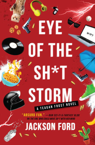Eye of the Sh*t Storm (The Frost Files #3) book cover by Jackson Ford