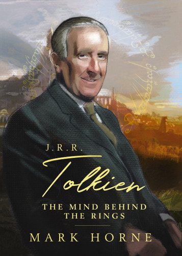 J. R. R. Tolkien: The Mind Behind the Rings (Christian Encounters Series) book cover by Mark Horne