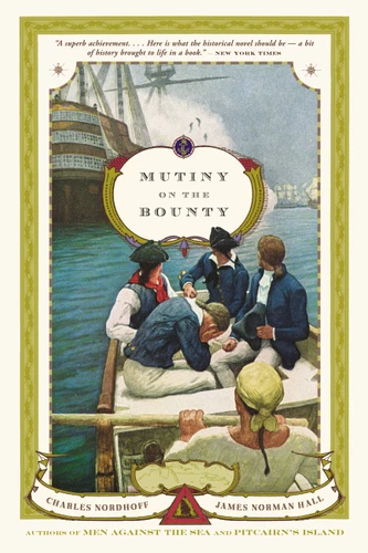 Mutiny on the Bounty book cover by Charles Nordhoff, James Norman Hall