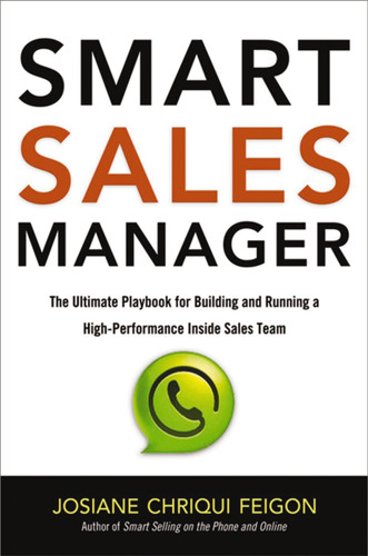 Smart Sales Manager: The Ultimate Playbook for Building and Running a High-Performance Inside Sales Team book cover by Josiane Feigon