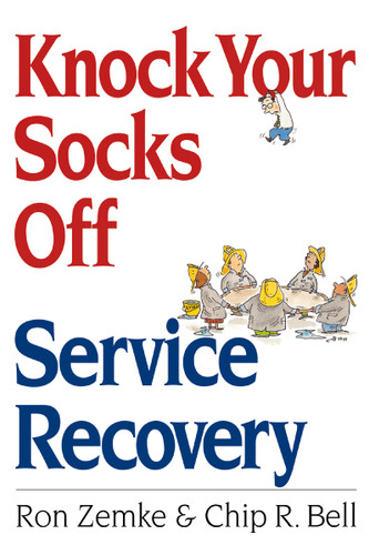 Knock Your Socks Off Service Recovery book cover by Ron Zemke, Chip Bell