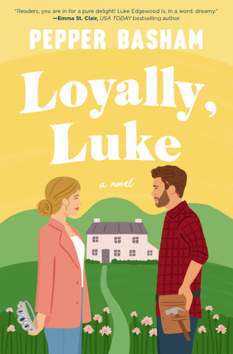 Loyally, Luke: A fun, low-spice royal rom-com featuring an adorable opposites-attract couple book cover by Pepper Basham