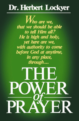 Power of Prayer book cover by Herbert Lockyer
