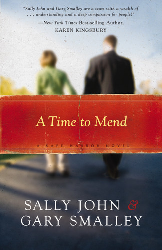 A Time to Mend book cover by Sally John, Gary Smalley
