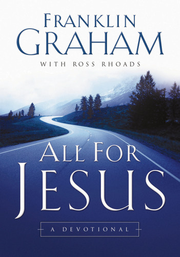 All for Jesus: A Devotional book cover by Franklin Graham